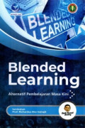 Blended Learning, Alternatif Pembelajaran Masa Kini