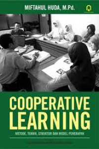 Cooperative learning : metode, teknik, struktur, dan model penerapan