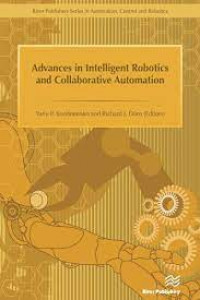 Advances in Intelligent Robotics and Collaborative Automation