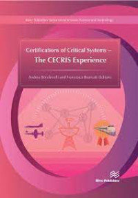 Certifications of Critical Systems – The CECRIS Experience