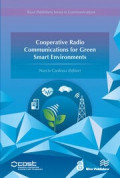 Cooperative Radio Communications for Green Smart Environments