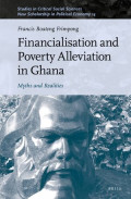 Financialisation and Poverty Alleviation in Ghana