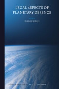 Legal Aspects of Planetary Defence