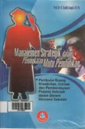 MANAJEMEN STARTEGIK DALAM PENINGKATAN MUTU PENDIDIKAN