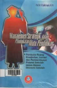 MANAJEMEN STARTEGIK DALAM PENINGKATAN MUTU PENDIDIKAN