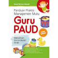 PANDUAN PRAKTIS MANAJEMEN MUTU GURU PAUD