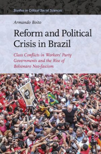 Reform and Political Crisis in Brazil