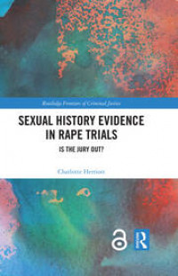 Sexual History Evidence in Rape Trials