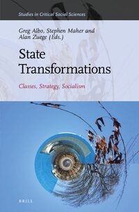 State Transformations: Classes, Strategy, Socialism