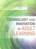 Technology and Innovation in Adult Learning