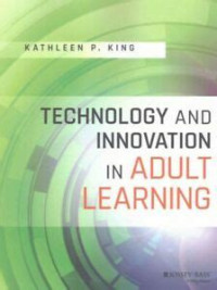 Technology and Innovation in Adult Learning