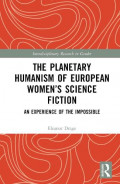 The Planetary Humanism of European Women’s Science Fiction
