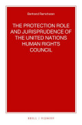 The Protection Role and Jurisprudence of the United Nations Human Rights Council