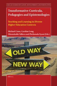 Transformative Curricula, Pedagogies and Epistemologies