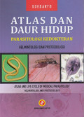 Atlas dan Daur Hidup Parasitologi Kedokteran Helmintologi dan Protozoologi