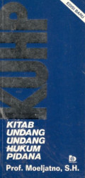 KUHP: Kitab Undang-Undang Hukum Pidana