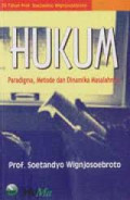Hukum: Paradigma, Metode dan Dinamika Masalahnya