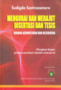 Mengurai dan Merajut Disertasi dan Tesis Bidang Kedokteran dan Kesehatan