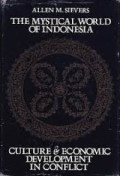 The Mystical World of Indonesia Culture & Economic Development in Conflict