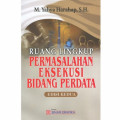 Ruang LIngkup Permasalahan Eksekusi Bidang Perdata