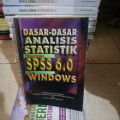 Dasar-Dasar Analisis Statistik dengan SPSS 6.0 for Windows