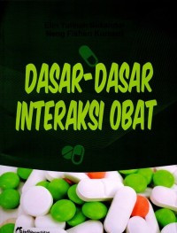 Dasar-Dasar Interaksi Obat