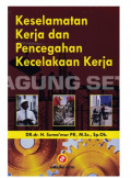 Keselamatan Kerja dan Pencegahan Kecelakaan Kerja