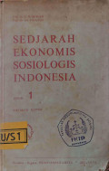 Sedjarah ekonomis sosiologis Indonesia, jil 1.