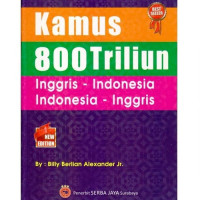 Kamus 800 Triliun Inggris-Indonesia Indonesia-Inggris