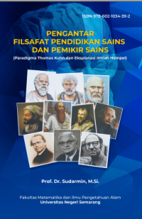 Pengantar Filsafat Pendidikan Sains Dan Pemikir Sains (Paradigma Thomas Kuhn dan Eksplanasi Ilmiah Hempel)
