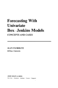 FORECASTING WITH UNIVARIATE BOX - JENKINS MODELS