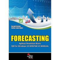 Forecasting : Aplikasi Penelitian Bisnis QM for Windows VS Minitab VS Manual