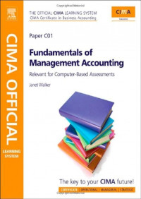 Fundamentals of Management Accounting : Relevant For Computer-Based Assessments