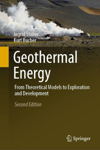 Geothermal Energy From Theoretical Models to Exploration and Development