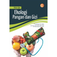 Buku Ajar Ekologi Pangan dan Gizi