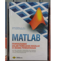 MATLAB Pemrograman dalam Pemecahan Masalah di Bidang Perekayasaan