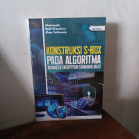 Konstruksi S-Box Pada Algoritma Advanced Encryption Standard (AES)