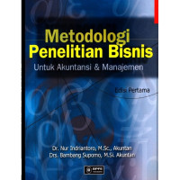Metodologi Penelitian Bisnis: Untuk Akuntansi & Manajemen