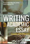 Writing for Academic Essay ; Guide and Practice