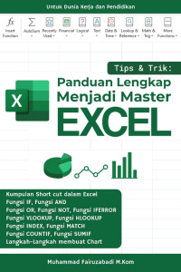 Tips & Trik: Panduan Lengkap Menjadi Master Excel