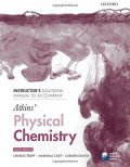 Instructor's Solutions Manual to Accompany Atkins' Physical Chemistry : Ninth Edition