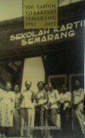 100 Tahun SD Kartini Semarang 1913-2013