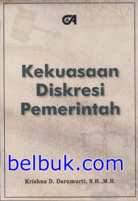 Kekuasaan Diskresi Pemerintah