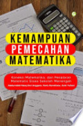 Kemampuan Pemecahan Matematika, Koneksi Matematika, dan Penalaran Matematis Siswa Sekolah Menengah