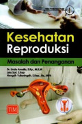 Kesehatan Reproduksi (Masalah dan Penanganan)