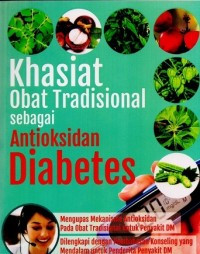 Khasiat Obat Tradisional sebagai Antioksidan Diabetes