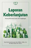 Laporan Keberlanjutan: Konsep Ekonomi, Sosial, dan Lingkungan