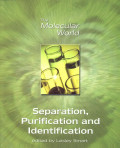 The Molecular World: Separation, Purification and Identification