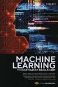 Machine Learning : Tingkat Dasar dan Lanjut