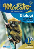 Maestro Biologi SMA kelas X Kelompok peminatan IIA Semester 1